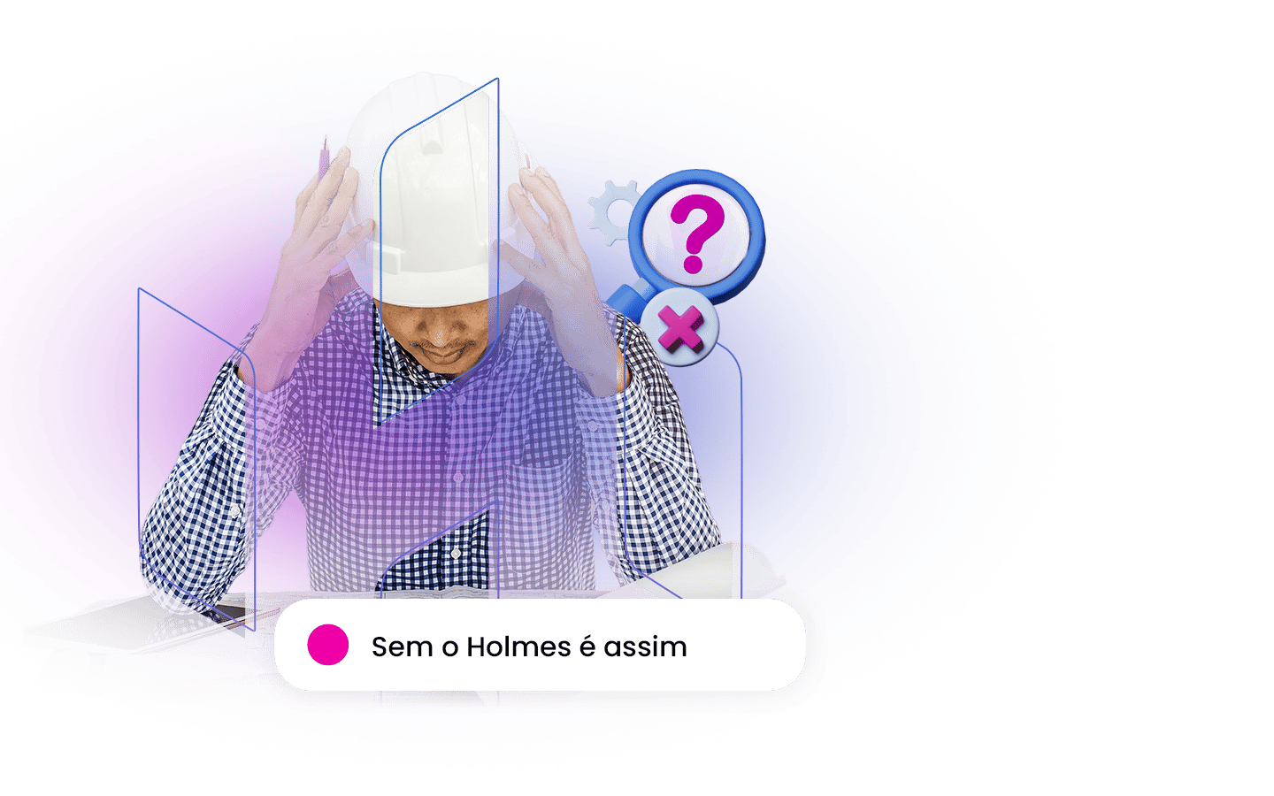 Engenheiro de obras estressado representando os desafios de gestão sem processos estruturados na construção civil.